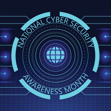 National Cyber Security Awareness Month NCSAM