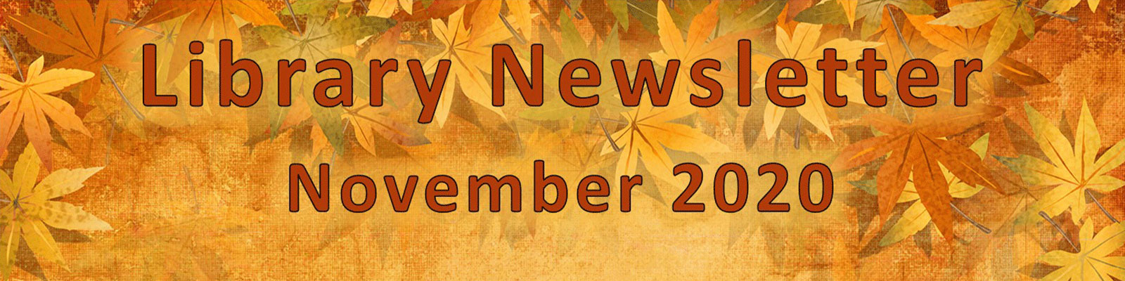 library Newsletter November 2020 Leaves Background