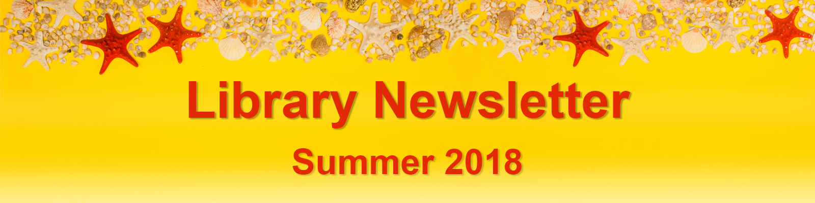 Library Newsletter - Summer 2018