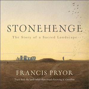 Stonehenge by Francis Pryor