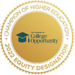 Champion of higher education 2022 Equity Designation 