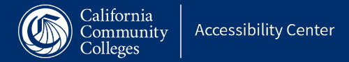 California Community Colleges | Accessibility Center