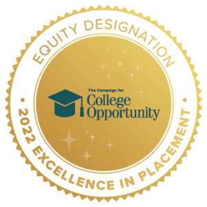 Equity Designation | 2022 Excellence in Placement | The Campaign for College Opportunity