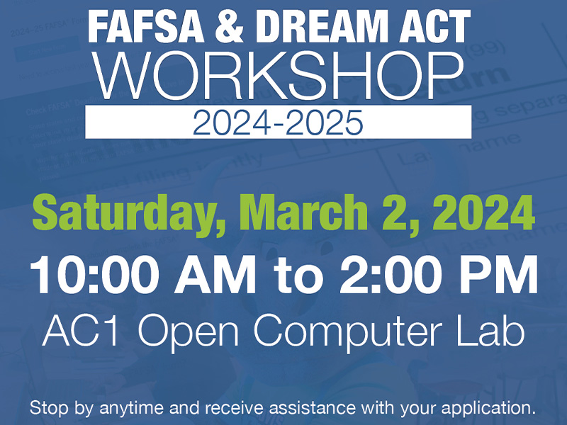 FAFSA and Dream Act Workshop