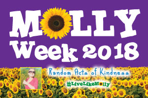 Molly Week, Random acts of kindness, Live like Molly