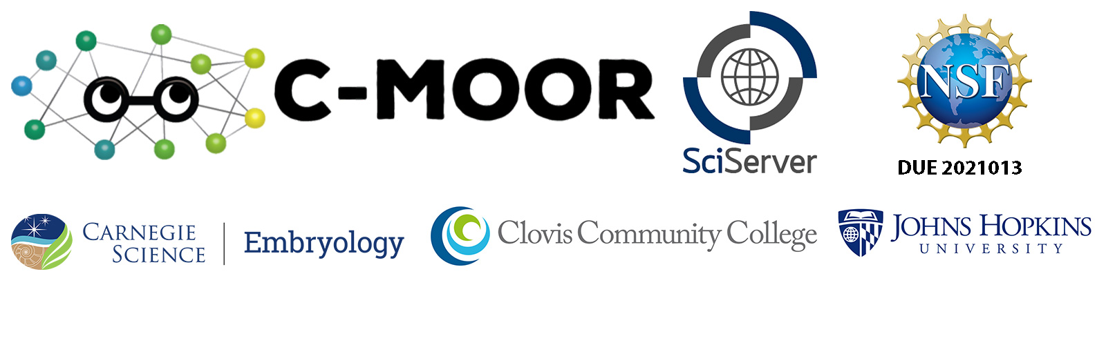 Logos represent the multiple institutions developing the material and supporting the free resources: C-MOOR, SciServer, National Science Foundation (NSF), Carnegie Science | Embryology, Clovis Community College, and Johns Hopkins University.