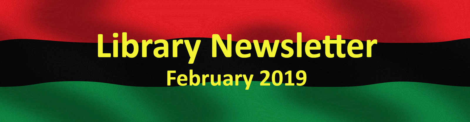 February 2019 Black History newsletter banner