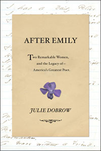 After Emily by Julie Dobrow