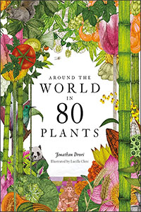 Around the World in 80 Plants