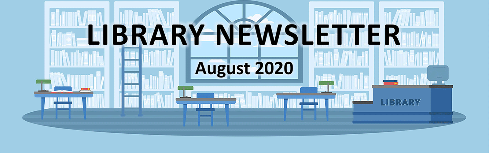 August 2020 Library Newsletter banner