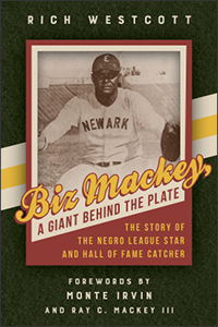 Biz Mackey, A Giant Behind the Plate