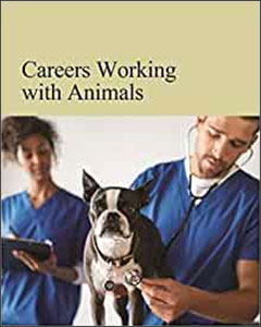 A book titled Careers Working with Animals from Salem Press