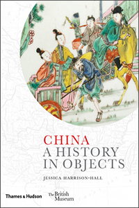 China: A History in Objects