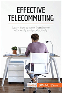 Effective Telecommuting