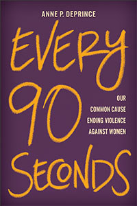 Every 90 Seconds: Our Common Cause Ending Violence Against Women 