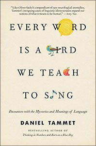 Every Word Is a Bird We Teach to Sing