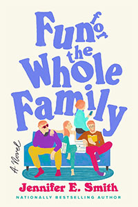 Fun for the Whole family: A Novel 