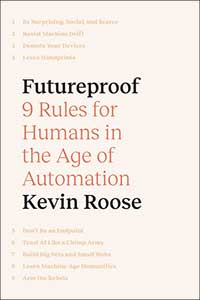 A book titled Futureproof by Kevin Roose