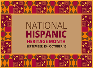 Hispanic Heritage Month