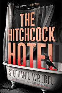 The Hitchcock Hotel: A Novel