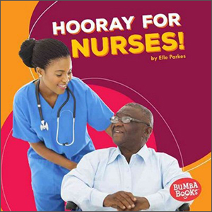 Hooray for Nurses