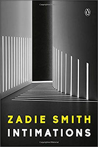 Intimations by Zadie Smith