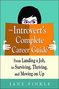 The Introverts Complete Career Guide