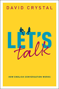 A book titled Let's Talk by David Crystal