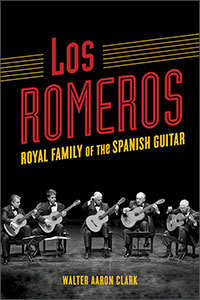 Los Romeros: Royal Family of the Spanish Guitar