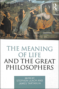 The Meaning of Life and the Great Philososphers