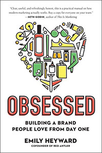 Obsessed: Building a Brand People Love from Day One by Emily Heyward
