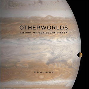 Otherworlds by Michael Benson