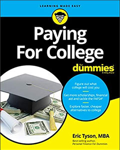 A book titled Paying for College by Eric Tyson