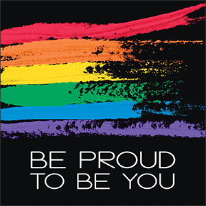 Be Proud to Be You