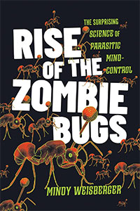 rise of the zombie bugs