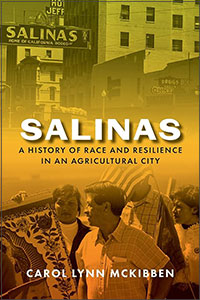 Salinas: A History of Race and Resilience