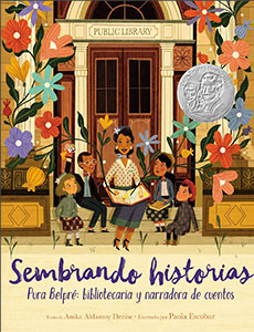 Sembrando Historias: Pura Belpré Bibliotecaria y Narradora de Cuentos