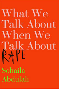 What We Talk About When We Talk About Rape