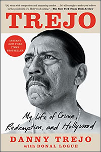 Trejo: My Life of Crime, Redemption, and Hollywood