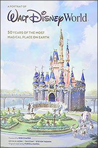 A Portrait of Walt Disney World by Kevin M. Kern et al