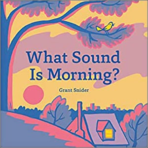 What sound is morning