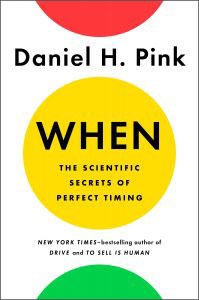 reserve When by Daniel H. Pink