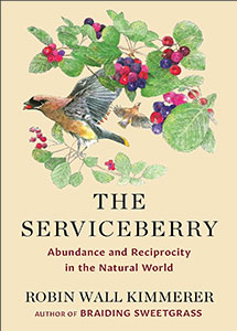 The Serviceberry: Abundance and Reciprocity in the Natural World
