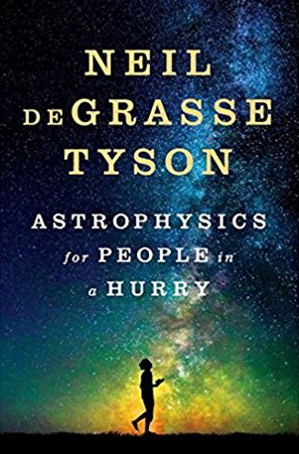 Astrophysics for People in a Hurry
