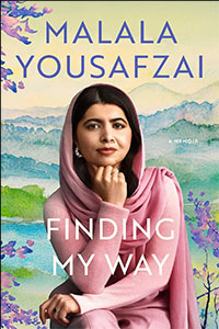 Book cover for "Finding My Way" by Malala Yousafzai, featuring a portrait of the author in a pink hijab with a colorful scenic background.