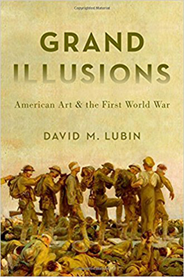 Grand Illusions : American Art and the First World War