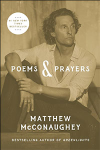 Book cover for "Poems & Prayers" by Matthew McConaughey, featuring a sepia-toned portrait of the author.