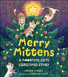 A colorful illustration of three playful cats decorating a Christmas tree, featured on the cover of the book "Merry Mittens: A Moontime Cats Christmas Story."