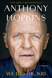 Book cover featuring Anthony Hopkins with the title "We Did Ok, Kid" prominently displayed.